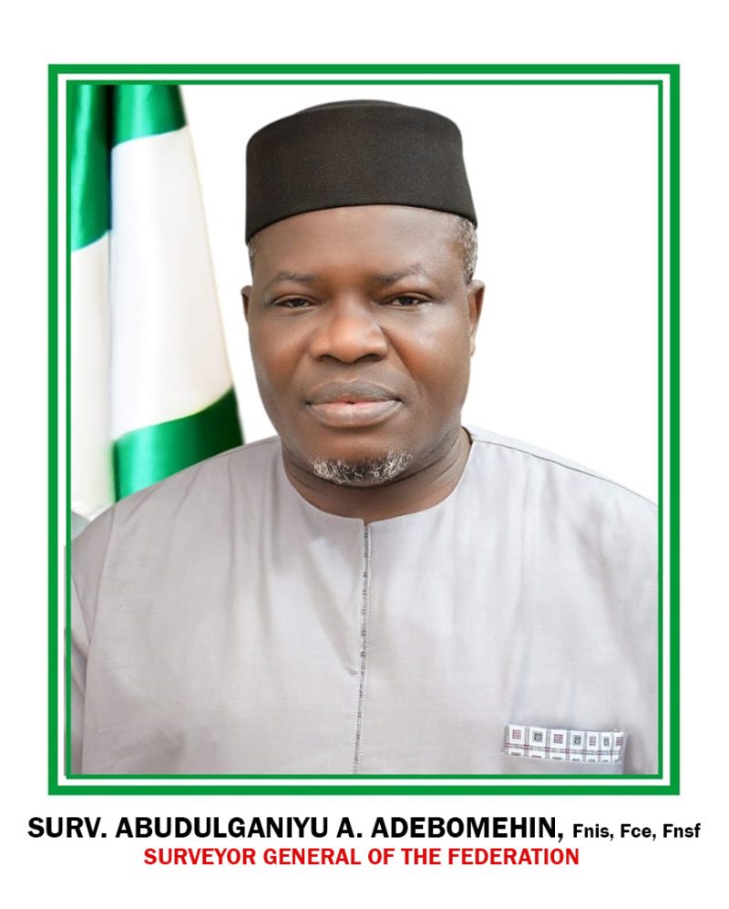 Surveyor General of the Federation (SGOF), Abduganiyu Adebomehin